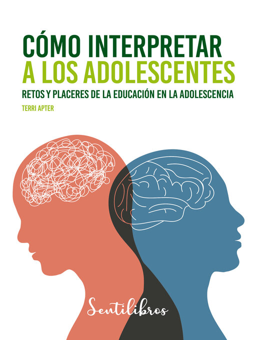 Title details for Cómo interpretar a los adolescentes by Terri Apter - Available